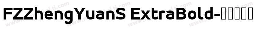 FZZhengYuanS ExtraBold字体转换
